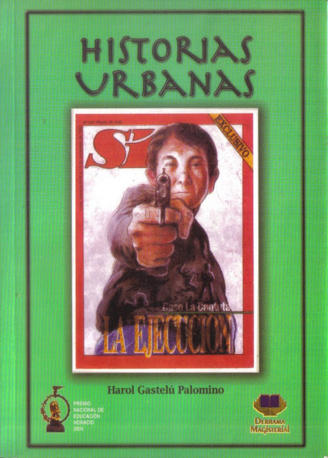 Historias Urbanas (cuentos, Premio Horacio 2004)