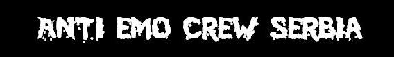 Anti Emo Crew Serbia