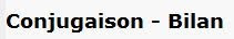 Bilan conjugaison