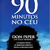 90 Minutos No Céu - Don Pipe