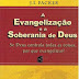 A Evangelização e a Soberania de Deus - J. I. Packer
