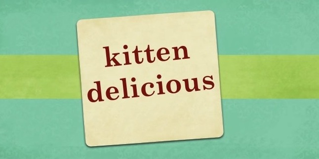 kitten delicious