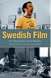 Swedish Film: An Introduction and Reader