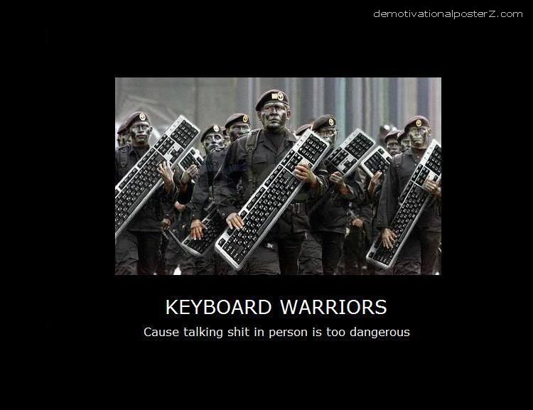 keyboard internet warriors