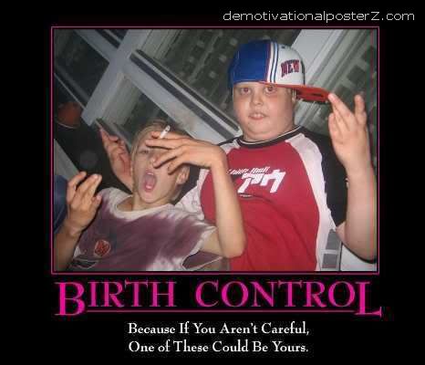 birth control motivational poster