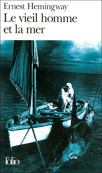 Ernest Hemingway - Le Vieil Homme Et La Mer