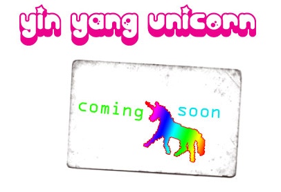 Yin:Yang:Unicorn