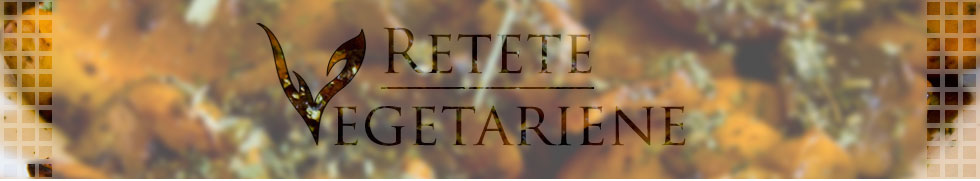 Retete Vegetariene