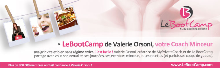LeBootCamp de Valerie Orsoni, votre Coach Minceur