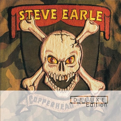 Sounds Good, Looks Good... “Copperhead Road” by STEVE EARLE. A Review