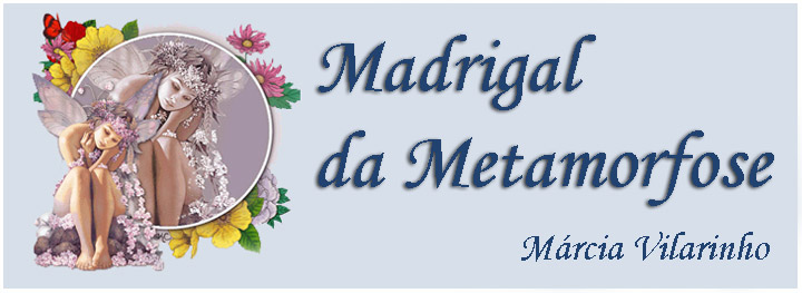 Madrigal da Metamorfose