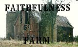 Faithfulness Farm