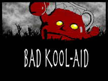 Answers to "Bad Kool-Aid"