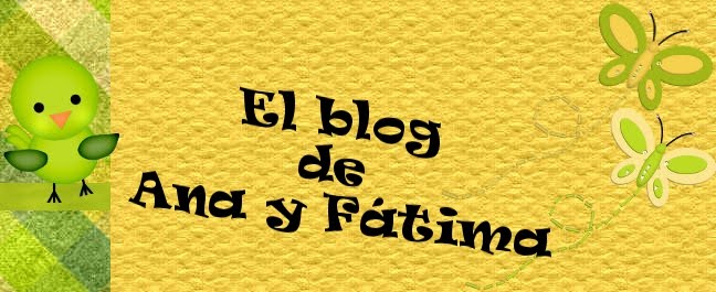 El Blog de Ana y Fátima