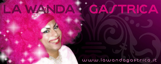 LA WANDA GASTRICA... una drag queen a Bari