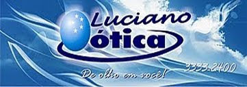 Luciano Ótica - De olho em você! Fone (84) 3333-2400