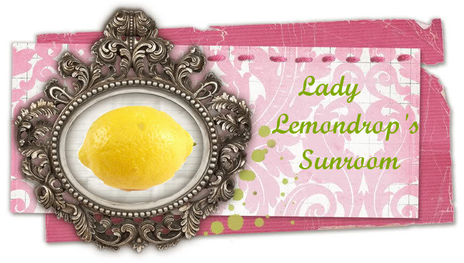 Lady Lemondrop's Sunroom