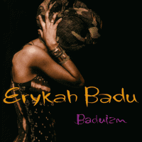 Erykah Badu Baduizm