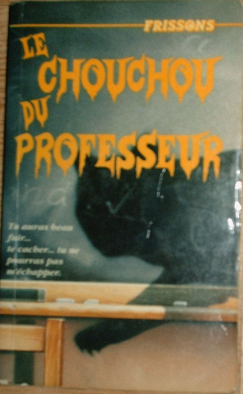 La collection Frissons: Le chouchou du professeur / No 10