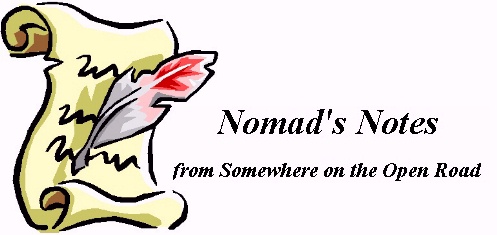 Nomad's Notes from somewhere on the road