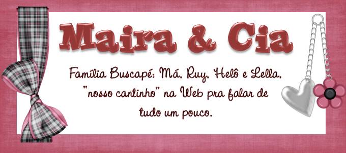 Maira & Cia.