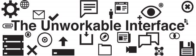 The Unworkable Interface