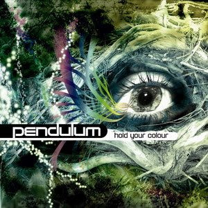 Pendulum - Hold your color