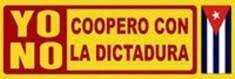 Yo no coopero con la dictadura cubana