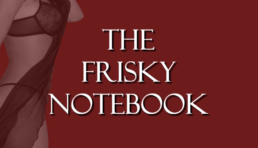 The Frisky Notebook