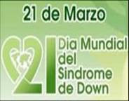 DIA MUNDIAL DEL SINDROME DE DOWN