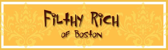 Filthy Rich of Boston