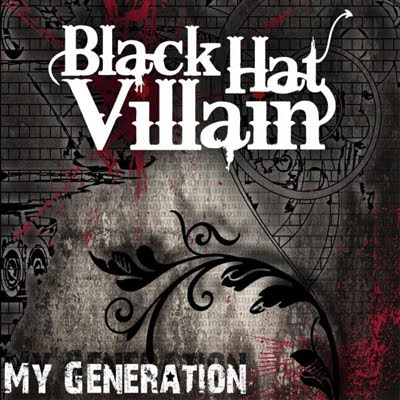 Black Hat Villain - My Generation [EP] (2010)