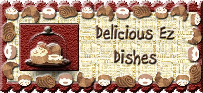 Delicious EZ Dishes