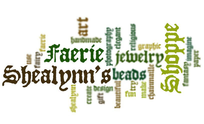 Wordle Word Cloud  Shealynn's Faerie Shoppe