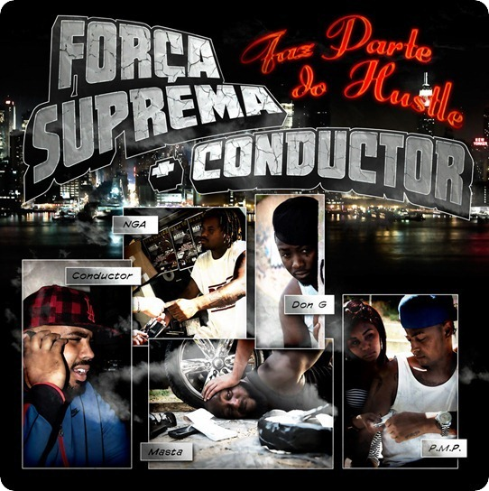 Força Suprema + Condutor - Álbum "Faz Parte Do Hustle ...