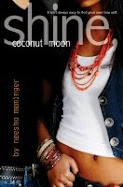 Shine, Coconut Moon
