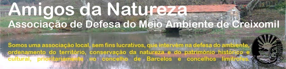 Amigos da Natureza - Associação de Defesa do Meio Ambiente de Creixomil