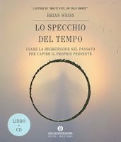 Lo specchio del tempo - Brian Weiss