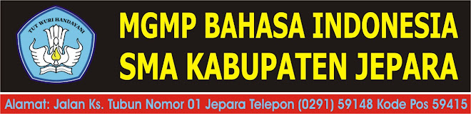 MGMP BAHASA INDONESIA SMA KABUPATEN JEPARA