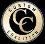 We Are Proud Members of the Custom Coalition
