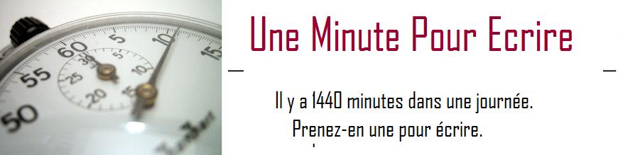 Une minute pour écrire