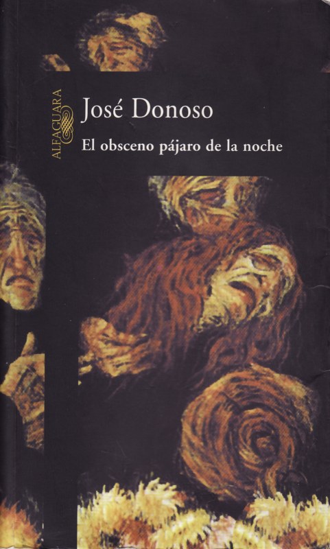 RESUMEN EL OBSCENO PAJARO DE LA NOCHE - Jose Donoso