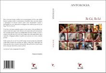 Tu Cá, Tu Lá - Antologia 2009 (Participação com mais 14 autores)