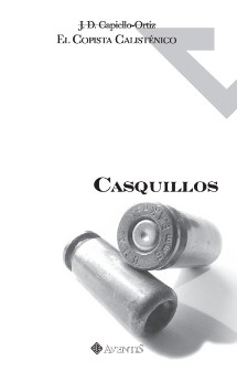 Casquillos (Ediciones Aventis, 2008)