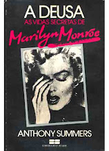 A Deusa, As Vidas Secretas de Marilyn Monroe.  -  A Summers.