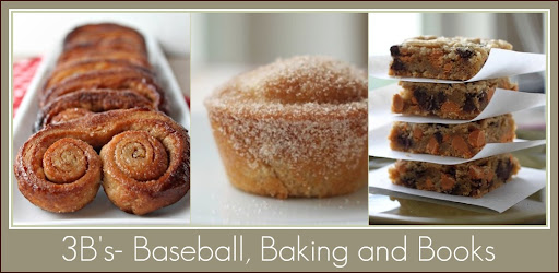 3B's....Baseball, Baking, & Books