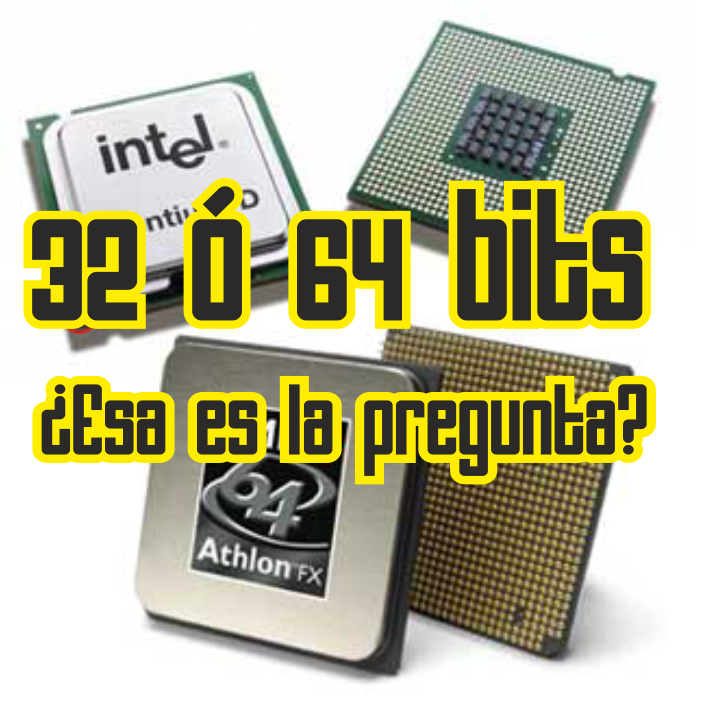 BIT-información: Diferencias entre arquitecturas de 32 y 64 bits