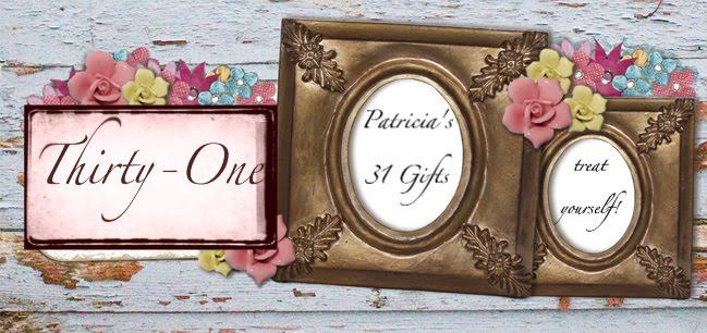 Patricia's 31 Gifts