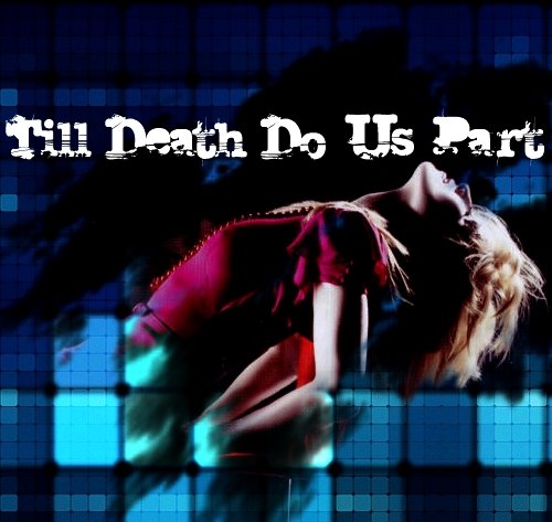 [Till+Death+Do+Us+Part+(Portada).jpg]