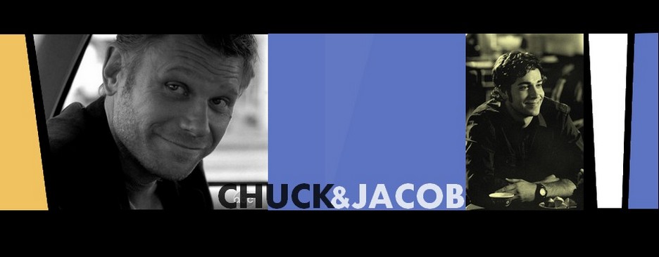 Chuck & Jacob